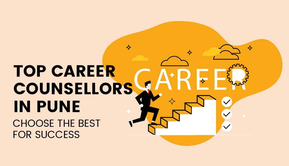 Top Career Counsellors in Pune