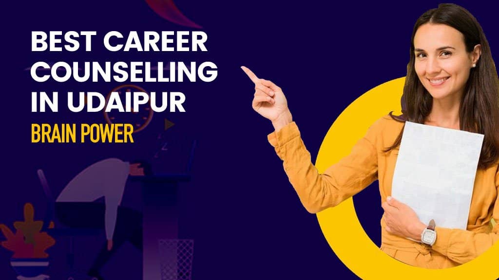 Career Counselling Udaipur